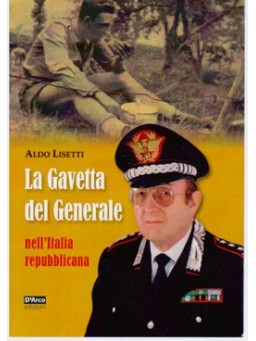 La gavetta del Generale nell'italia repubblicana